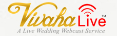 VivahaLive | A Live Wedding Streaming Service